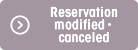 Reservation modified・canceled